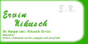 ervin mikusch business card